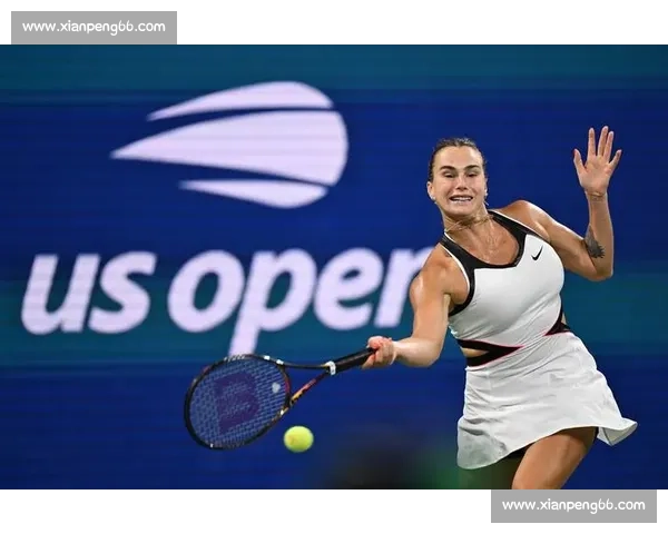 萨巴伦卡 20 横扫卫冕 美网女单续写传奇